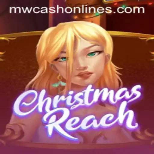 The Enchanting World of ChristmasReach: A Festive Gaming Adventure with MWcash Login