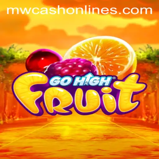 Exploring GoHighFruit: A Comprehensive Guide to the Game and MWcash Login